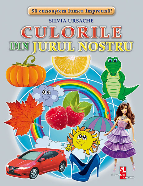 Culorile din jurul nostru